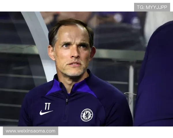 图赫尔亲临足总杯半决赛考察切尔西球员